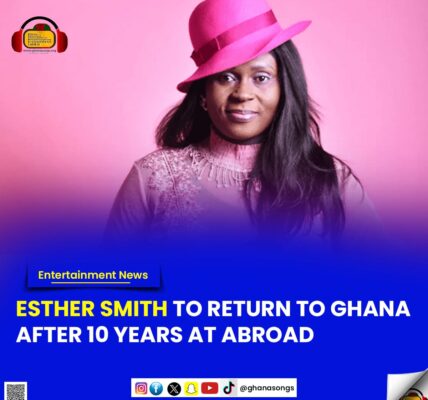 Esther Smith To Return To Ghana After 10 Years At Abroad