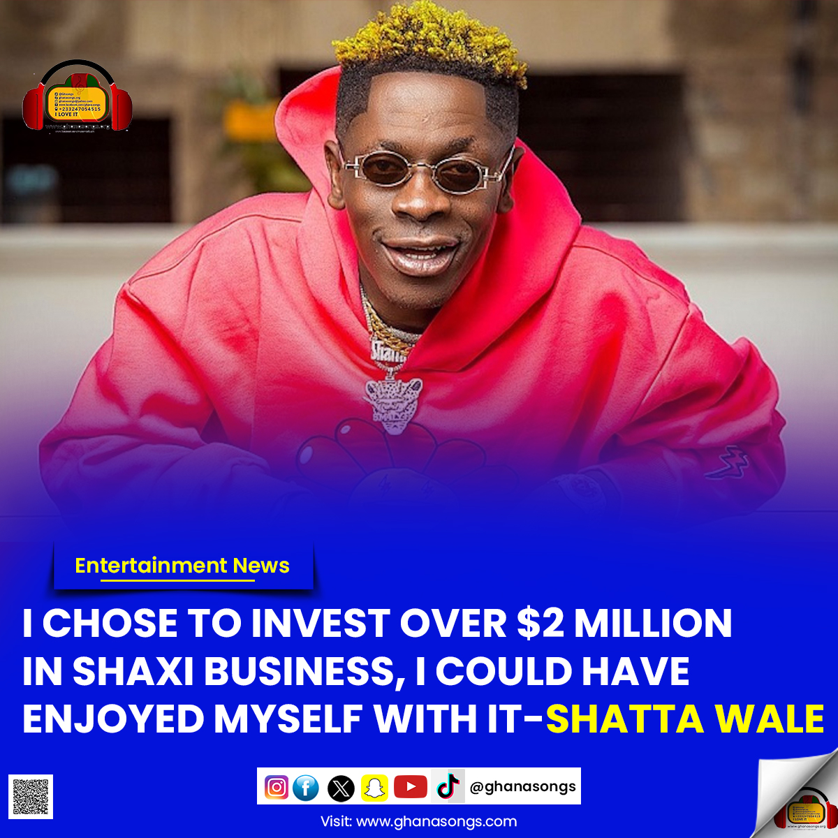 I Chose to invest over $2 million in Shaxi business, I could have enjoyed myself with it - Shatta Wale